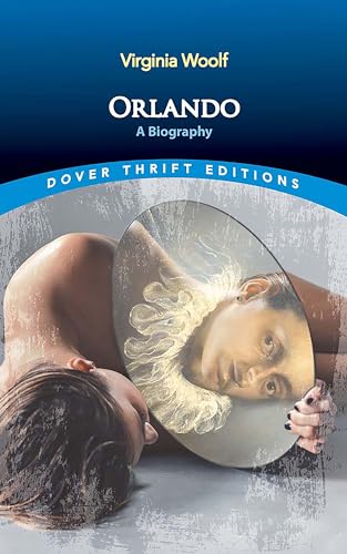 Orlando: A Biography (Dover Thrift Editions: Classic Novels) von Dover Publications Inc.